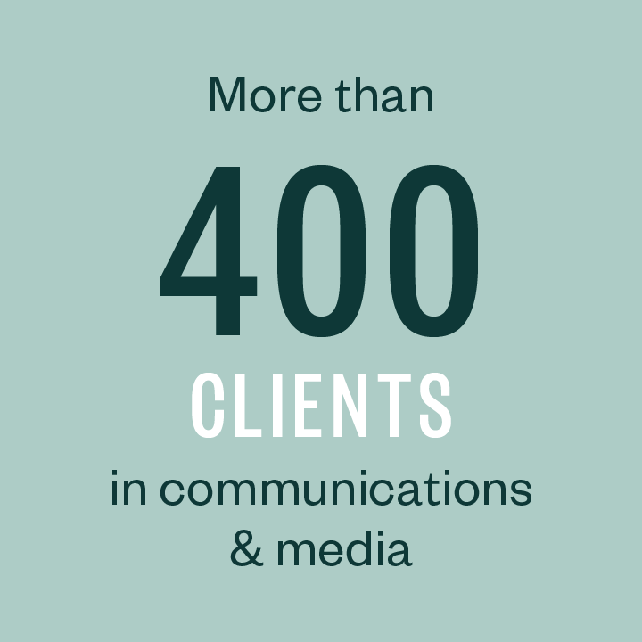 More than 600 clients in communications & media.